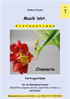 Heidrun Paulus - Musik lebt. (Flötenstimme) -Band 1 -