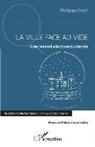Philippe Reyt - La ville face au vide