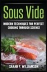SarahWilliamson P. Williamson - Sous Vide