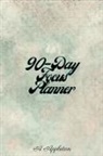 A. Appleton - 90-DAY FOCUS PLANNER