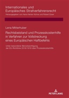 Lena Mitterhuber - Rechtsbeistand und Prozesskostenhilfe in Verfahren zur Vollstreckung eines Europäischen Haftbefehls