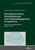 Gabriel Blell, Gabriele Blell, Oldendörp, Oldendörp, Jana Oldendörp - Diversität im Fokus fachdidaktischer und sonderpädagogischer Perspektiven