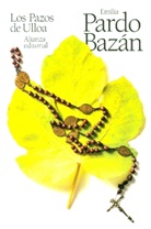 Emilia Pardo Bazan, Emilia Pardo Bazán - Los pazos de Ulloa
