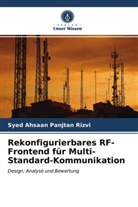 Syed Ahsaan Panjtan Rizvi - Rekonfigurierbares RF-Frontend für Multi-Standard-Kommunikation