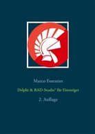 Marco Forestier - Delphi & RAD-Studio® für Einsteiger