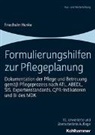 Friedhelm Henke - Formulierungshilfen zur Pflegeplanung