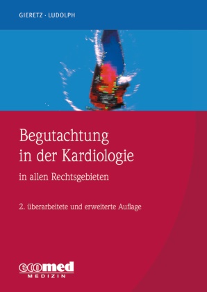 Hans Geor Gieretz, Hans Georg Gieretz, Elmar Ludolph - Begutachtung in der Kardiologie