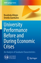 Rosalind Allegro, Rosalinda Allegro, Ornella Giambalvo - University Performance Before and During Economic Crises