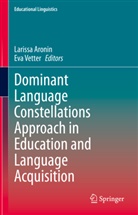 Lariss Aronin, Larissa Aronin, Vetter, Vetter, Eva Vetter - Dominant Language Constellations Approach in Education and Language Acquisition