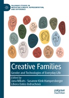 Susann Kink-Hampersberger, Susanne Kink-Hampersberger, Jana Mikats, Lib Oates- Indruchová, Libora Oates- Indruchová, Libo Oates-Indruchová... - Creative Families