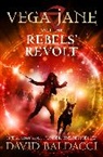 David Baldacci, Baldacci David, Tomislav Tomic, Tomic Tomislav - Vega Jane and the Rebels' Revolt