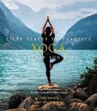 DC Helmuth, Diana Helmuth, Chri Santella, Chris Santella, Santella Chris - 50 Places to Practice Yoga Before You Die