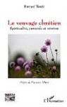 Bernard Tondé - Le veuvage chrétien