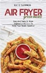 Katie Summer - Air Fryer Green Meals