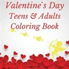 Kiddo Life - Valentine`s Day Teens and Adults Coloring Book: Lovely Valentine`s Day Mandala Coloring Book with Cute and Relaxing Mandala Coloring Pages