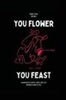 Gabrielle Hogan, Matt Mitchell - You Flower / You Feast