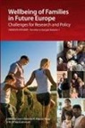 Matthias Euteneuer, Marina Rupp, Uwe Uhlendorff - Wellbeing of Families in Future Europe