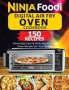 Chandler Barbara - Ninja Foodi Digital Air Fry Oven Cookbook