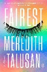 Meredith Talusan - Fairest