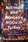Asuman 214 Keysan, Asuman Özgür Keysan, zgur - Activism and Women's NGOs in Turkey