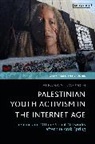 Albana S Dwonch, Albana S. Dwonch - Palestinian Youth Activism in the Internet Age