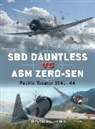 Donald Nijboer, Gareth Hector, Jim Laurier - SBD Dauntless vs A6M Zero-sen