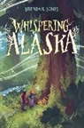 Brendan Jones - Whispering Alaska