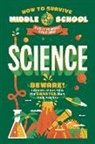 Carpenter Collective, Rachel Ross, Maria Ter-Mikaelian, Dan Tucker - How to Survive Middle School: Science