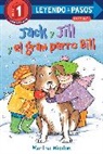 Juan Vicario, Martha Weston - Jack y Jill y el gran perro Bill Jack and Jill and Big Dog Bill