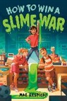 Mae Respicio - How to Win a Slime War