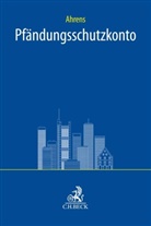 Martin Ahrens - Pfändungsschutzkonto