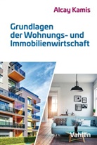 Sandr Altmann, Sandra Altmann, Claas Birkemeyer u a, Alca Kamis, Alcay Kamis - Grundlagen der Wohnungs- und Immobilienwirtschaft