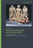 Ines Siemers-Klenner - Archäologie des Mithraskultes