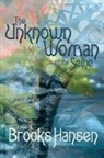 Brooks Hansen - The Unknown Woman of the Seine