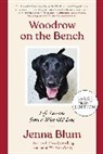 Jenna Blum - Woodrow on the Bench