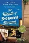 Felicity Hayes-McCoy - The Month of Borrowed Dreams