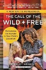 Ainsley Arment - The Call of the Wild and Free