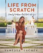 Dina Gachman, Vanessa Lachey - Life from Scratch
