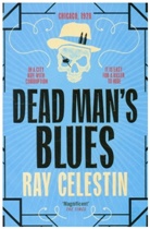 Ray Celestin - Dead Man's Blues