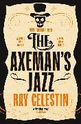 Ray Celestin - The Axeman's Jazz - City Blues Quartet