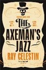 Ray Celestin - The Axeman's Jazz