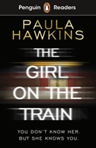 Paul Hawkins, Paula Hawkins, Helen Holwill - The Girl on the Train
