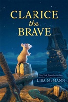 Lisa McMann - Clarice the Brave
