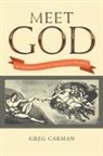 Greg Carman - Meet God