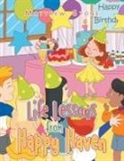 Matthew Stone - Life Lessons from Happy Haven