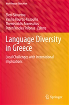 Themistoklis Aravossitas, Them Aravossitas et al, Vasili Kourtis-Kazoullis, Vasilia Kourtis-Kazoullis, Eleni Skourtou, Peter Pericles Trifonas - Language Diversity in Greece