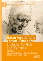 Giacomo Delledonne, Giusepp Martinico, Giuseppe Martinico, Matteo Monti, Matteo Monti et al, Fabio Pacini - Italian Populism and Constitutional Law