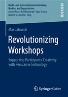 Max Jalowski - Revolutionizing Workshops