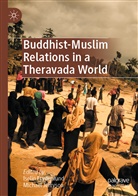 Iseli Frydenlund, Iselin Frydenlund, Jerryson, Jerryson, Michael Jerryson - Buddhist-Muslim Relations in a Theravada World
