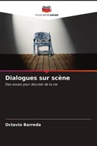 Octavio Barreda - Dialogues sur scène